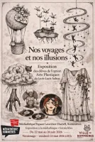 Nos voyages et nos illusions &copy; El&egrave;ves de l'option arts plastiques du lyc&eacute;e Aubrac