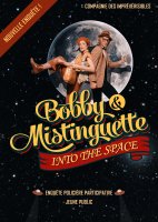 Bobby et mistinguette, into the space - Bobby et mistinguette, into the space © Francas du Gard