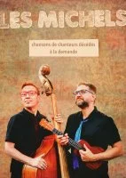 Les Michels_Calvisson - Affiche du duo les Michels &copy; Mairie de CALVISSON